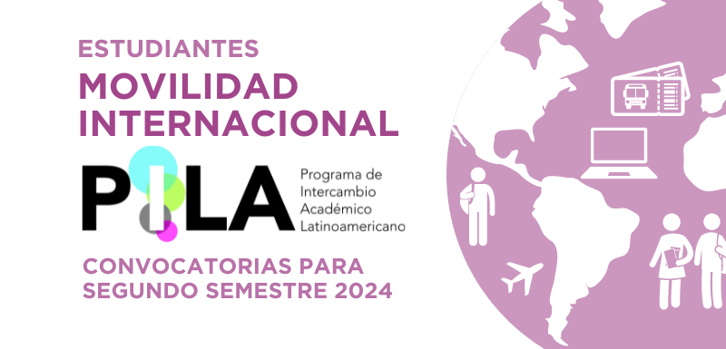 Convocatoria del Programa de Intercambio Académico Latinoamericano (PILA)