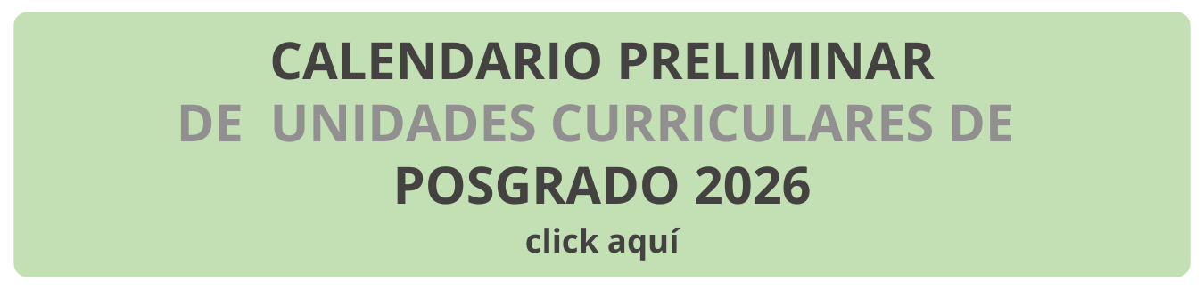 CALENDARIO DE UNIDADES CURRICULARES DE POSGRADO